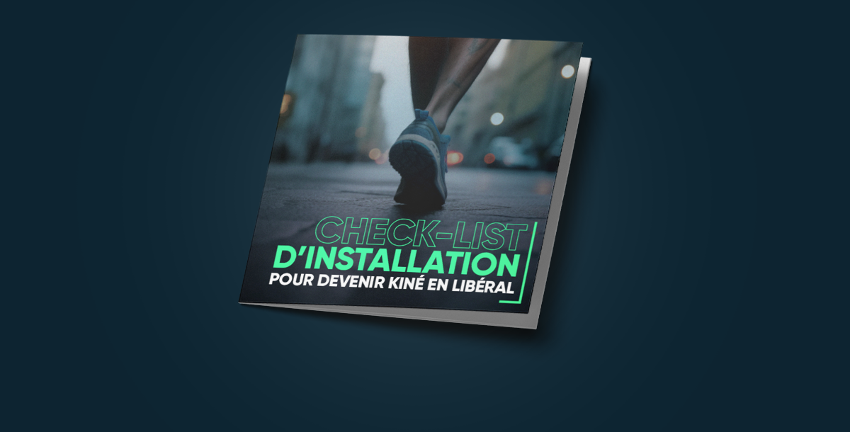 Installation kiné libéral : votre check-list pour devenir masseur-kinésithérapeute en libéral