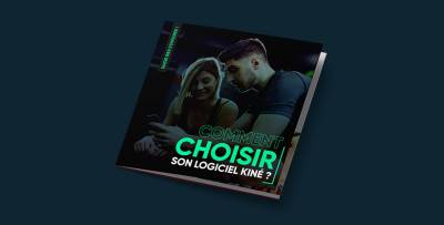 Comment choisir le bon logiciel kiné pour la gestion de cabinet et la facturation ?