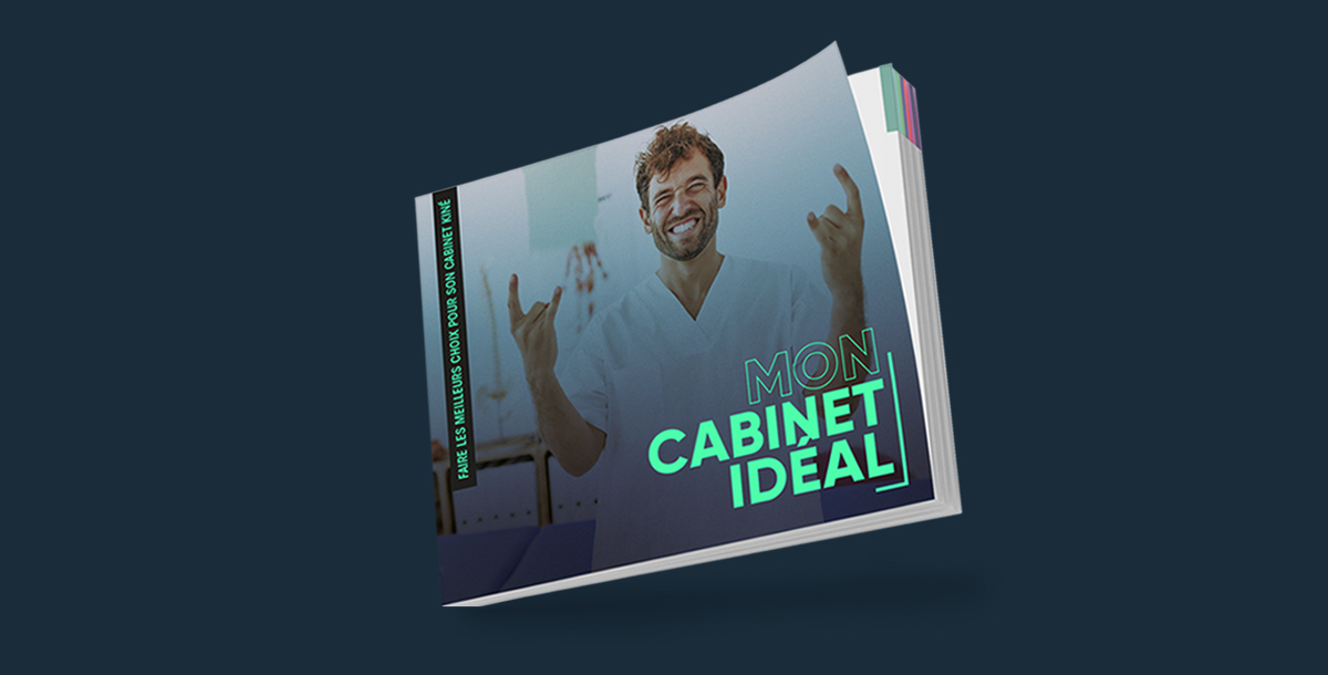 Guide gratuit : mon cabinet kiné idéal